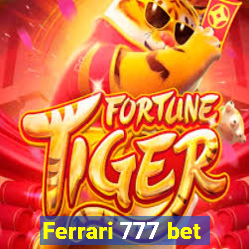 Ferrari 777 bet